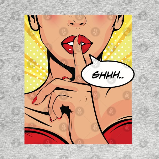 Pop Art Shhh by Hixon House